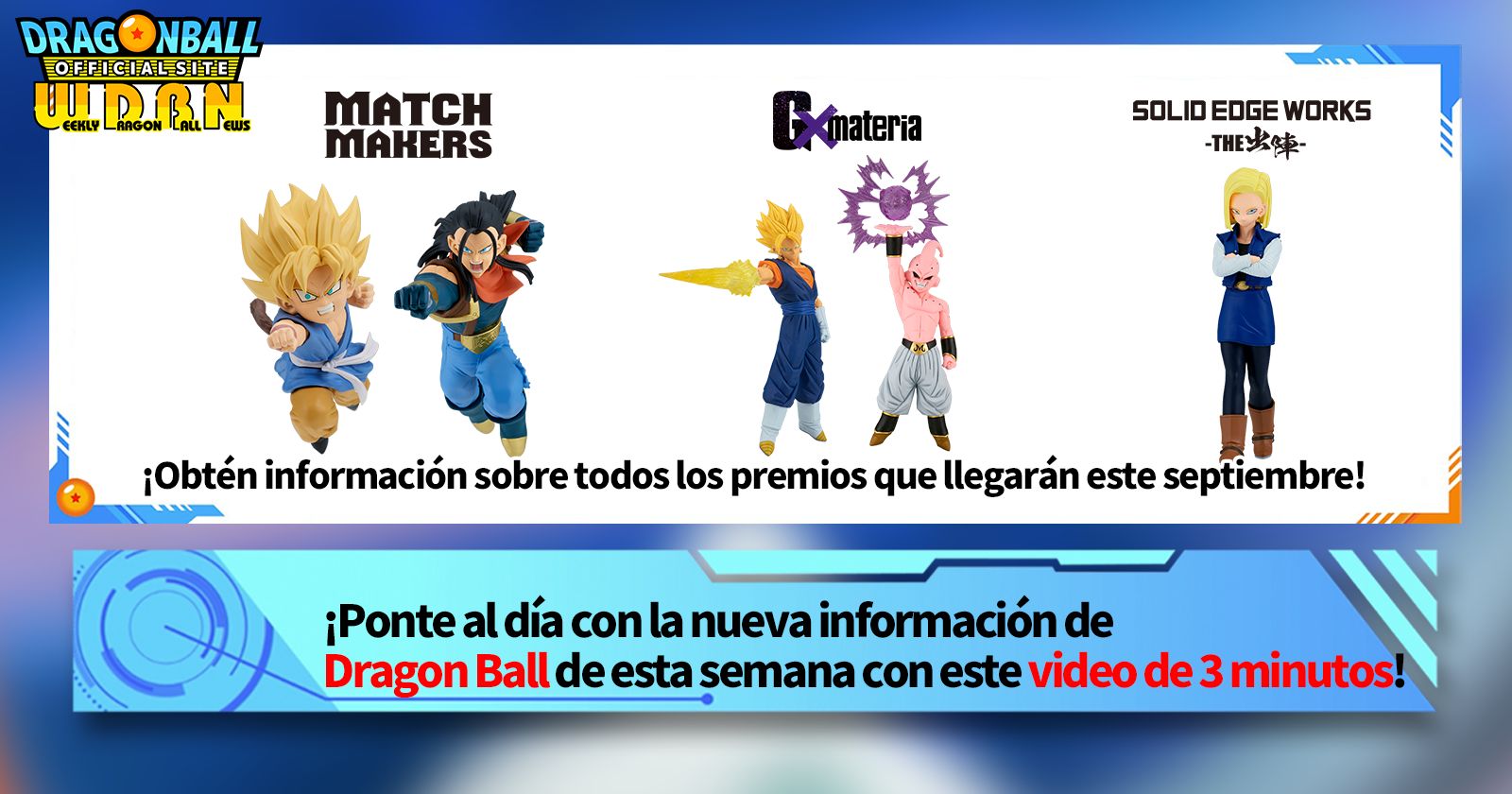 [9 de septiembre] ¡Transmisión Noticias semanales de Dragon Ball !