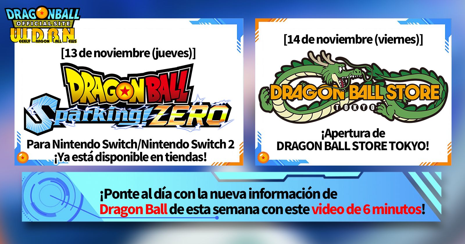 [10 de noviembre] ¡ Noticias semanales de Dragon Ball !