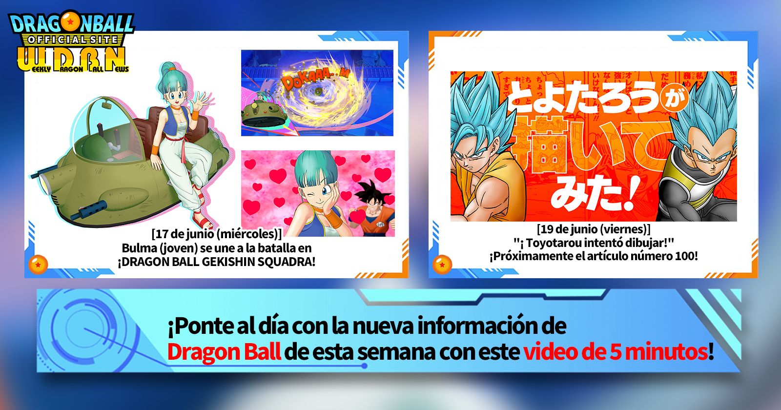 [15 de junio] ¡Noticias semanales de Dragon Ball !