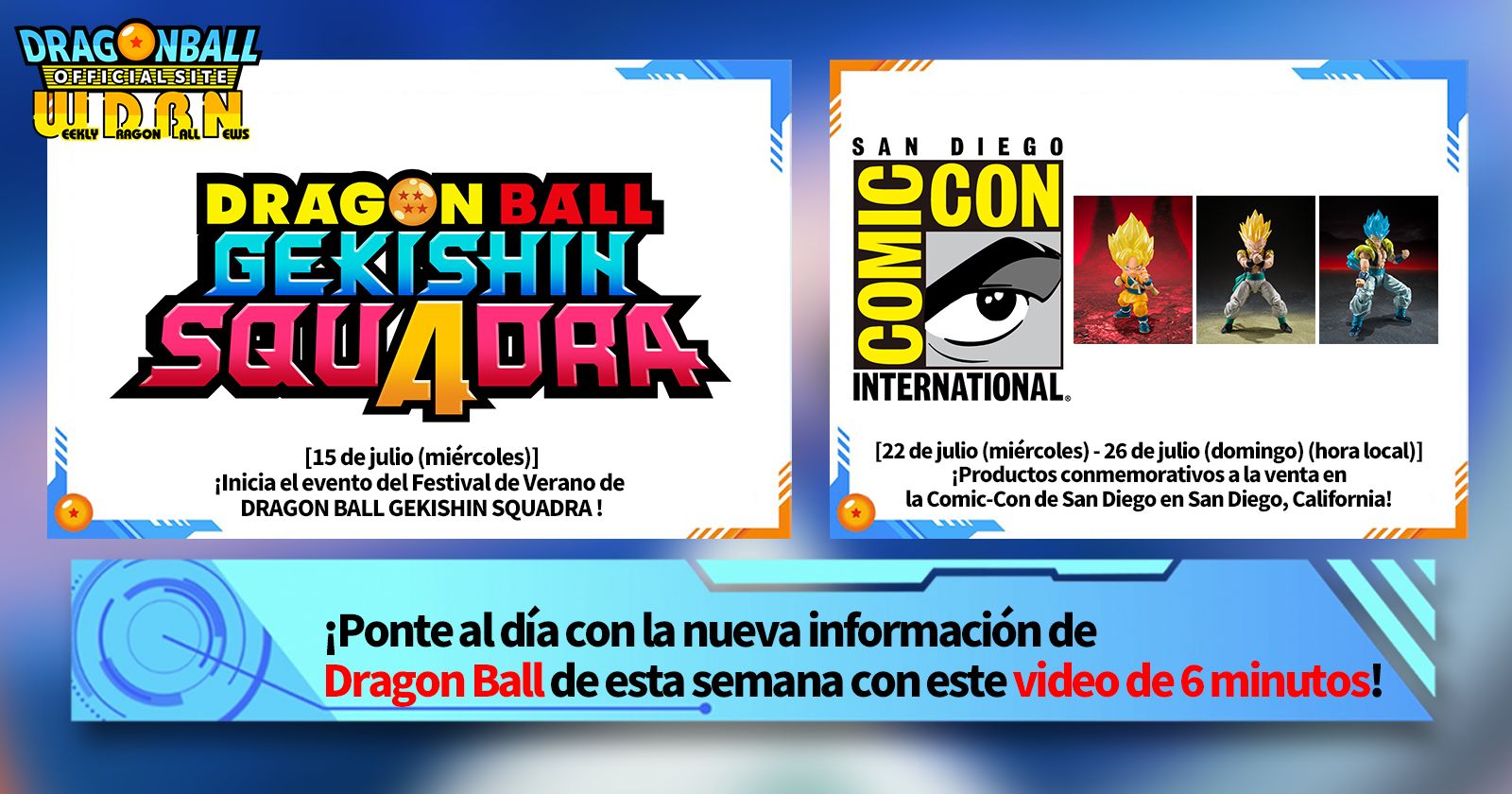 [20 de julio] ¡Noticias semanales de Dragon Ball !
