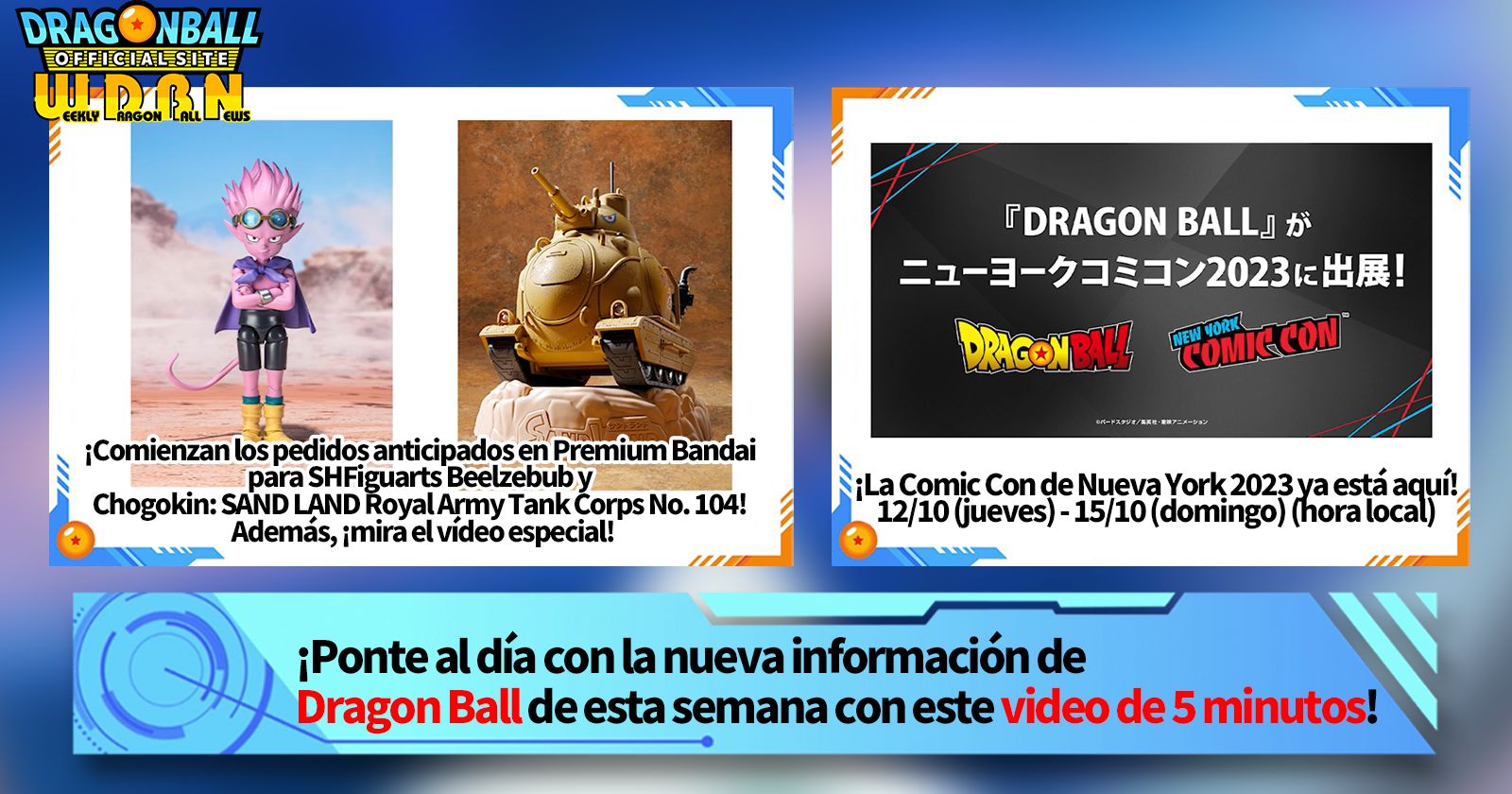 [9 de octubre] ¡Transmisión Noticias semanales de Dragon Ball !