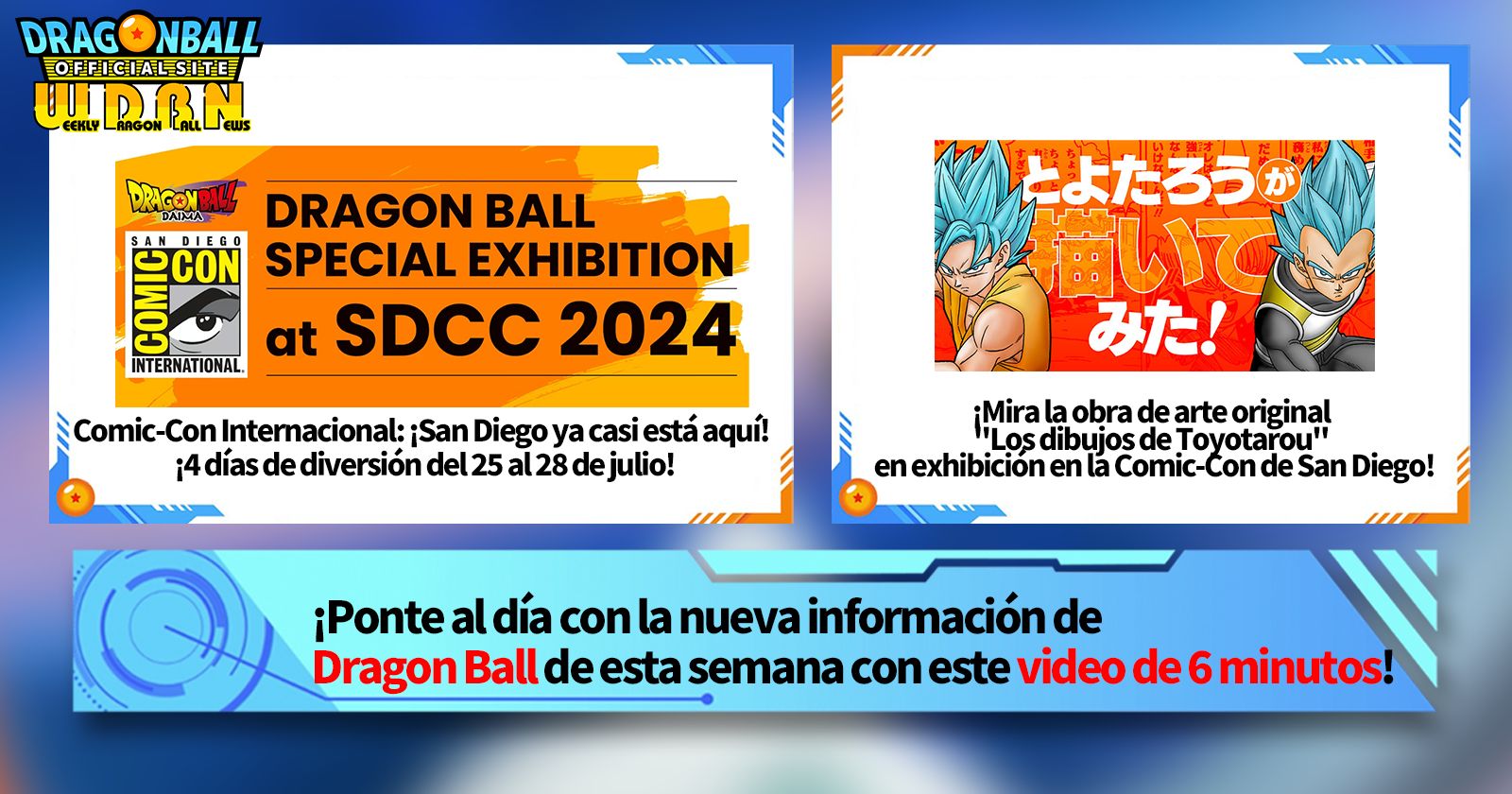 [22 de julio] ¡Transmisión Noticias semanales de Dragon Ball !
