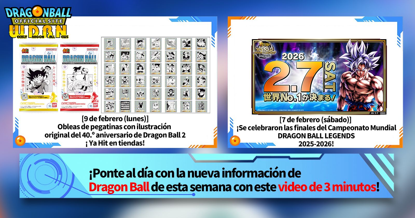 [9 de febrero] ¡Transmisión Noticias semanales de Dragon Ball !