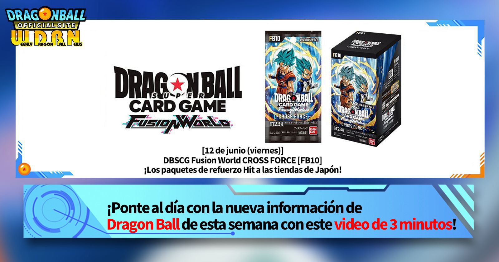 [8 de junio] ¡Noticias semanales de Dragon Ball !