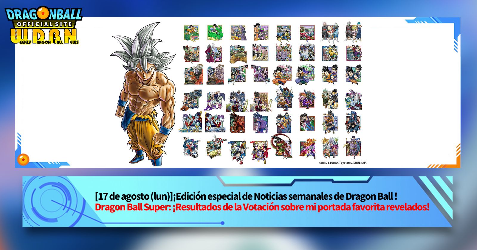[17 de agosto] ¡Edición especial de Noticias semanales de Dragon Ball ! Dragon Ball Super: ¡Resultados de la Votación sobre mi portada favorita revelados!